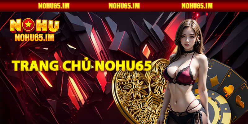 Trang Chủ Nohu65